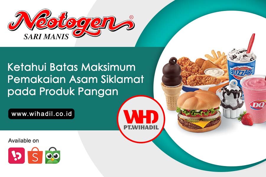 Ketahui Batas Maksimum Pemakaian Asam Siklamat pada Produk Pangan