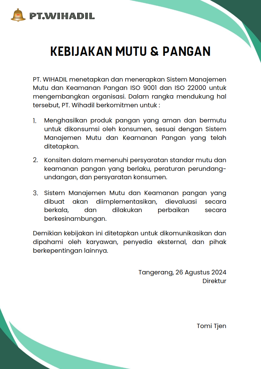 Kebijakan Keamanan Pangan PT.Wihadil